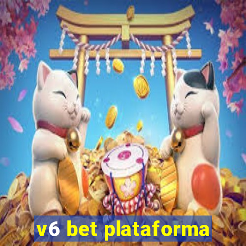 v6 bet plataforma